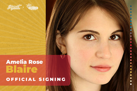 Amelia Rose Blaire Dechart Autograph Pre-Order - MCM London