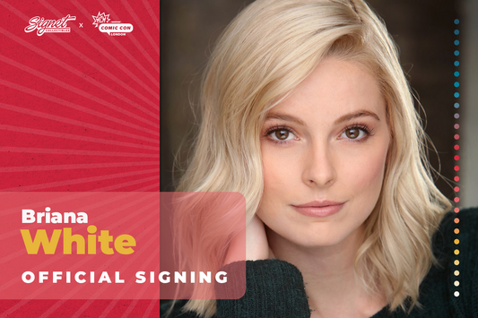 Briana White Autograph Pre-Order - MCM London