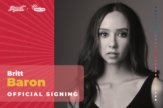Britt Baron Autograph Pre-Order - MCM London