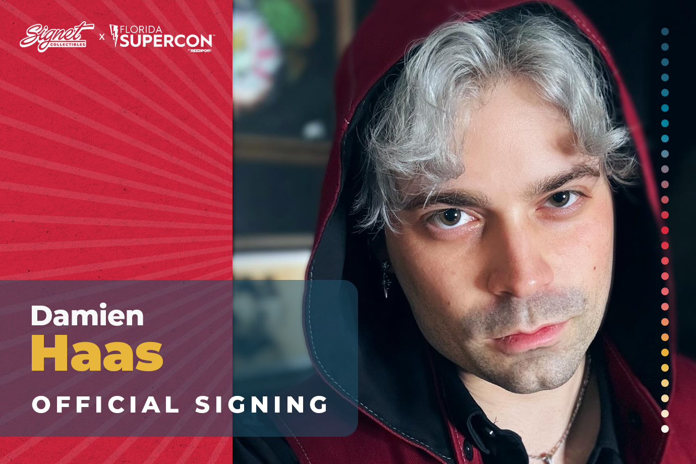 Damien Haas Autograph Pre-Order - Supercon