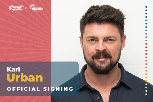 Karl Urban Autograph Pre-Order - MCM London & NYCC
