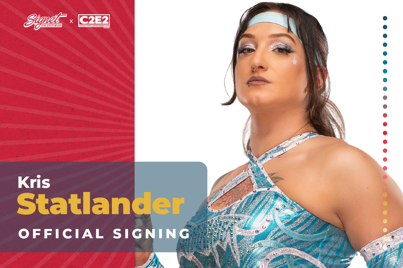 Kris Statlander Autograph Pre-Order - C2E2