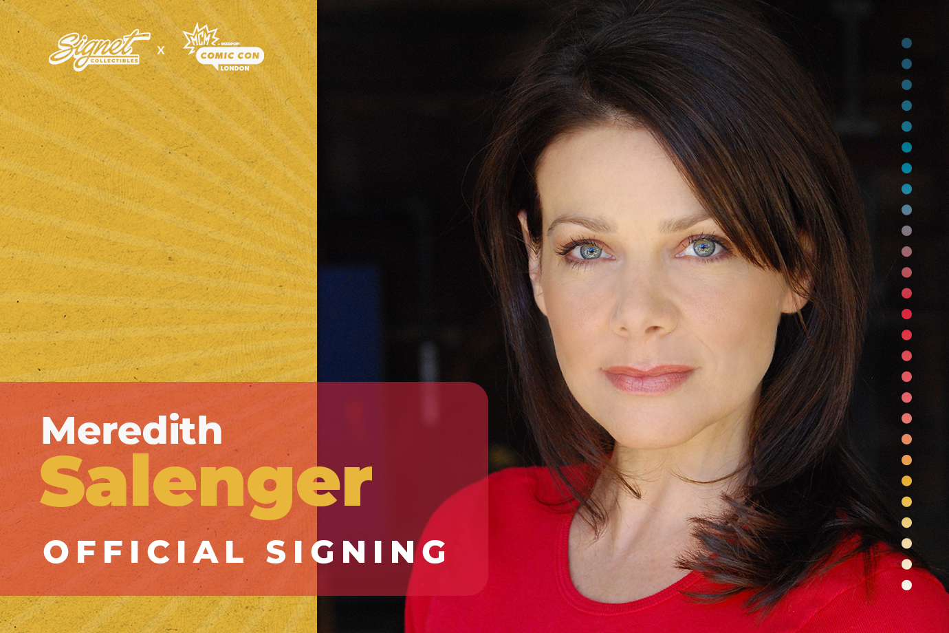 Meredith Salenger Autograph Pre-Order - MCM London