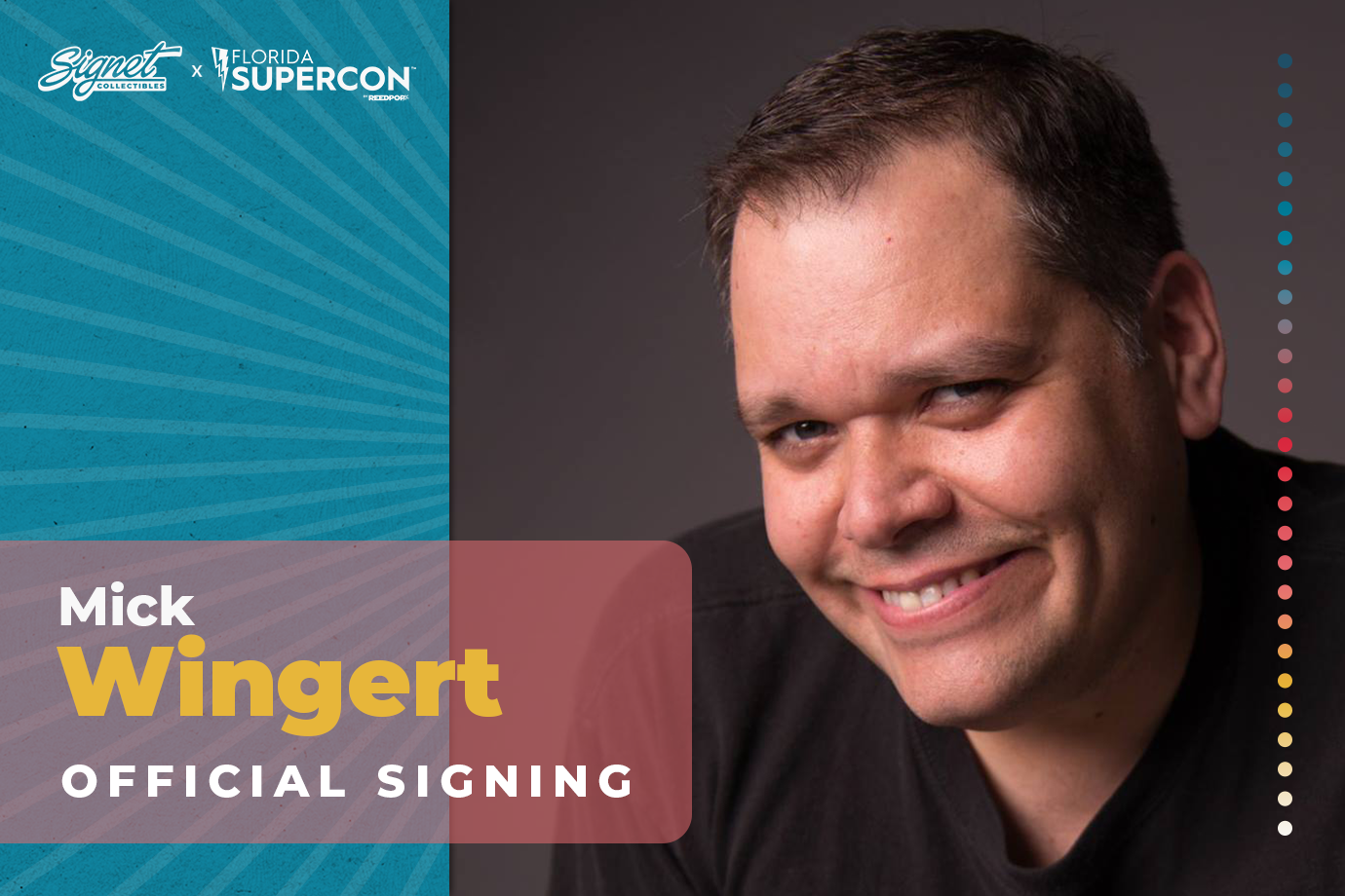 Mick Wingert Autograph Pre-Order - Supercon
