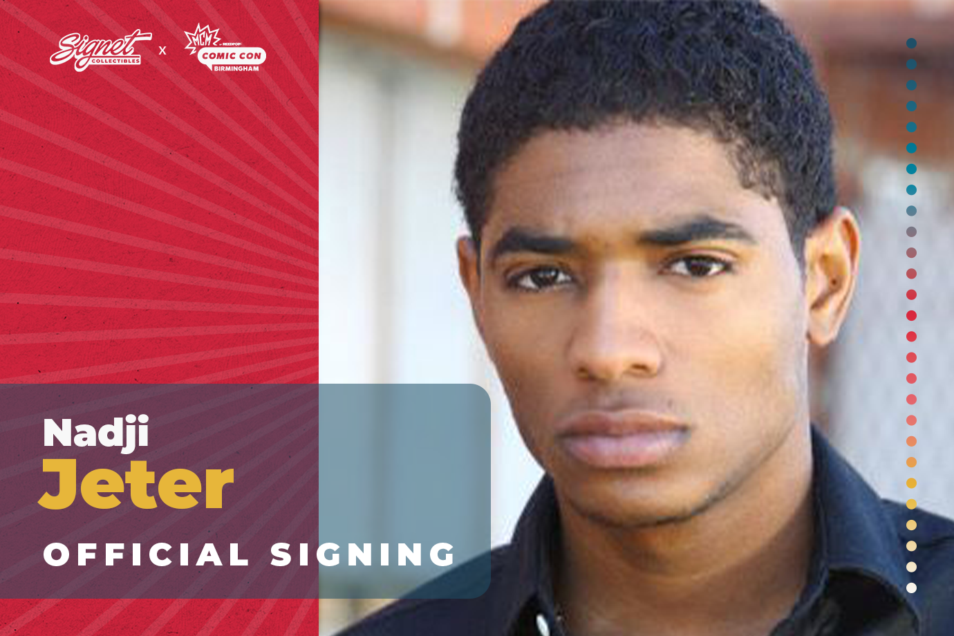 Nadji Jeter Autograph Pre-Order - MCM Birmingham