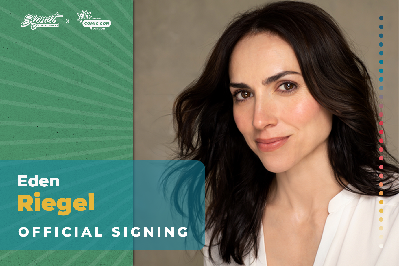 Eden Riegel Autograph Pre-Order - MCM London October