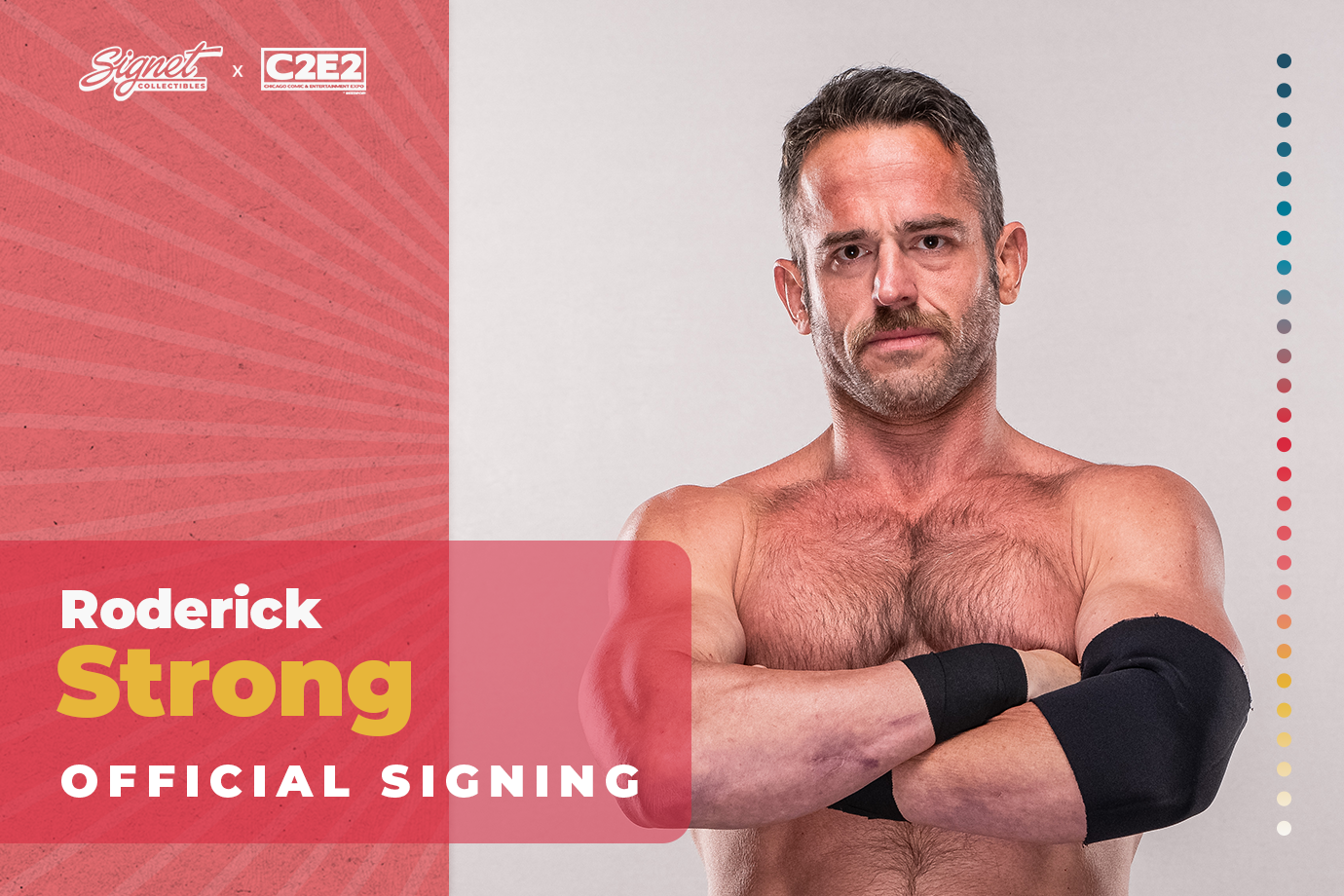 Roderick Strong Autograph Pre-Order - C2E2