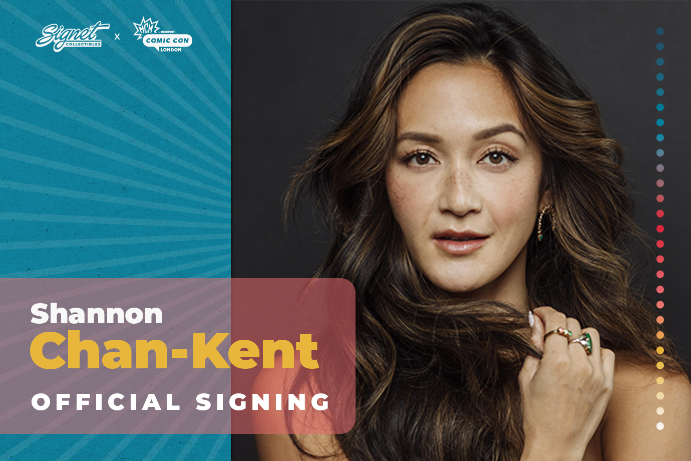 Shannon Chan-Kent Autograph Pre-Order - MCM London