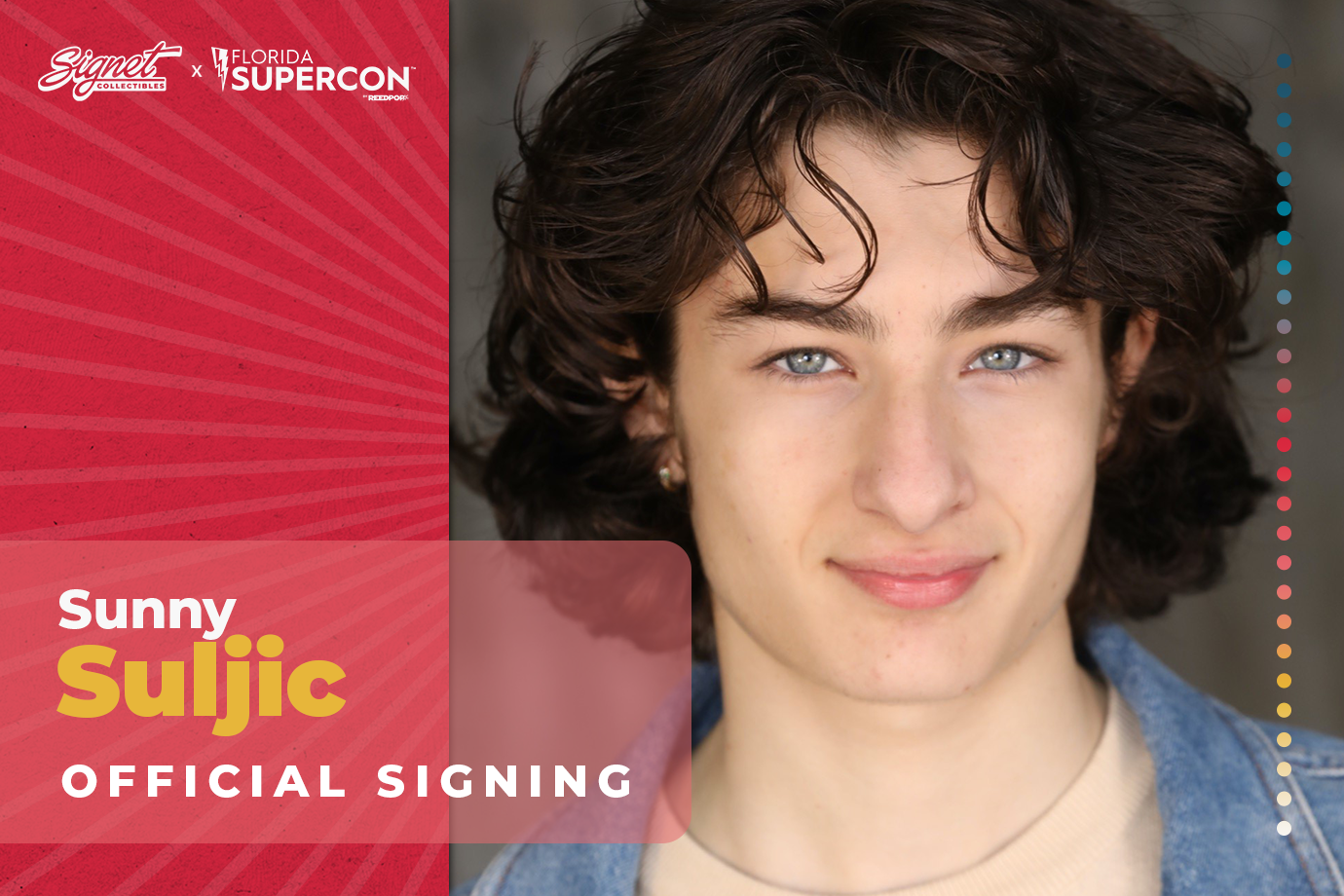 Sunny Suljic Autograph Pre-Order - Supercon