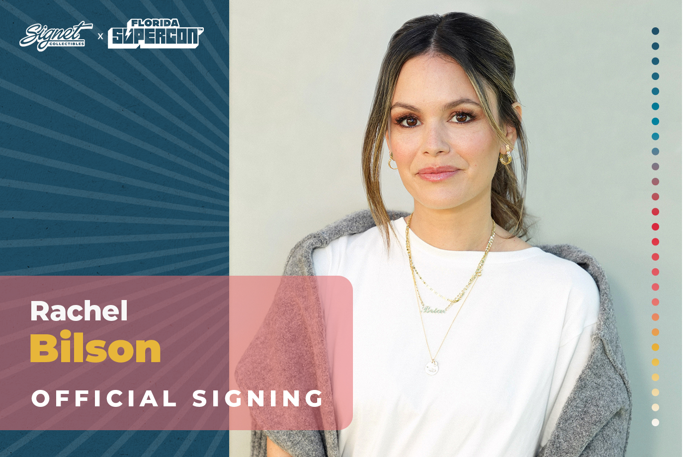 Rachel Bilson Autograph Pre-Order - Florida Supercon
