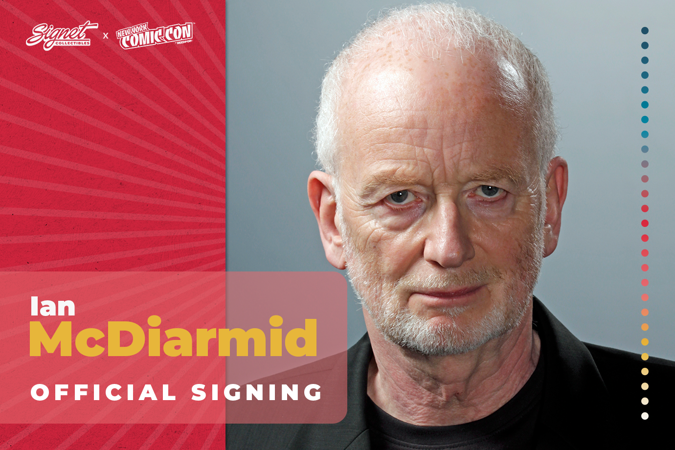 Ian McDiarmid Autograph Pre-Order - New York Comic Con