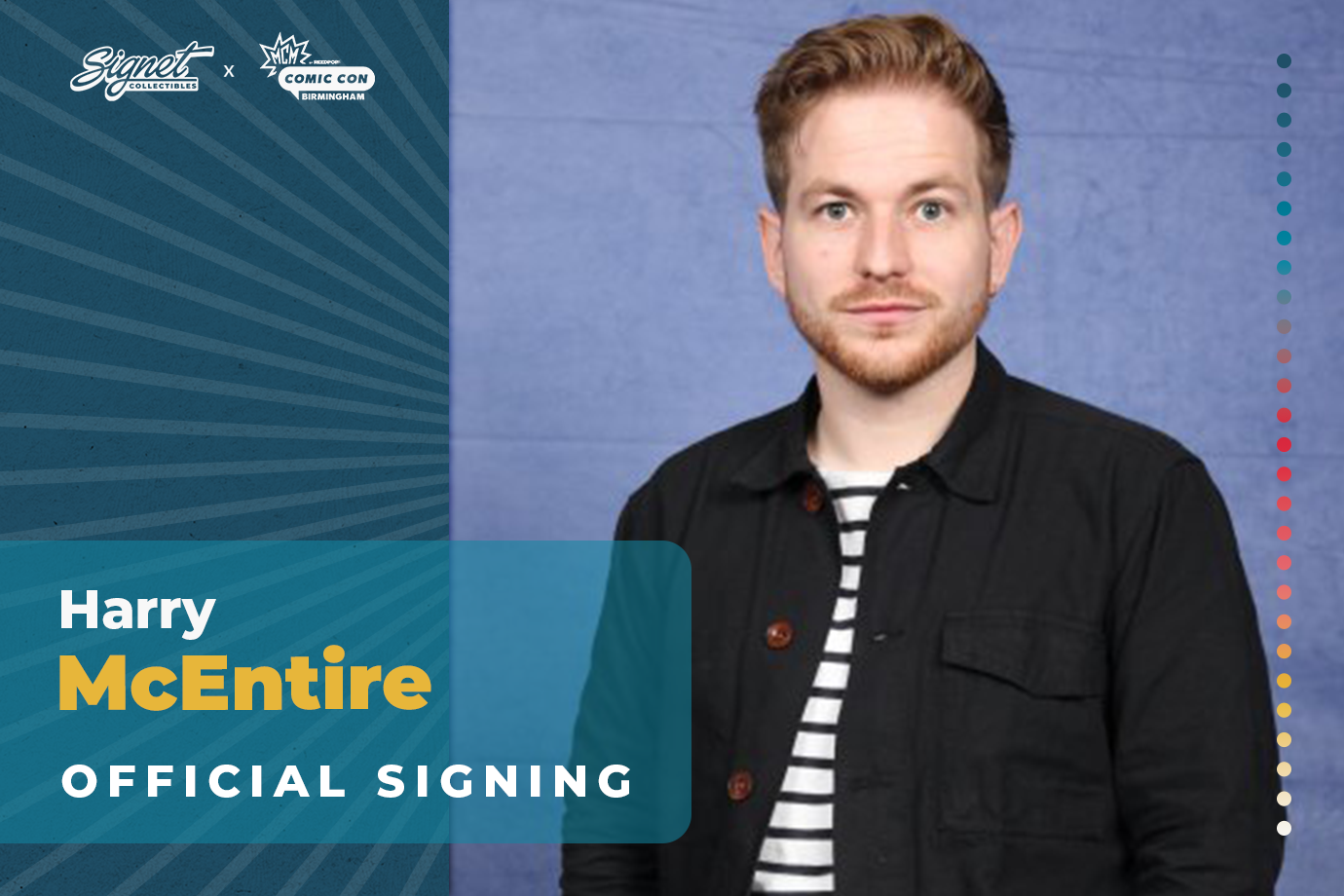 Harry McEntire Autograph Pre-Order - MCM Birmingham