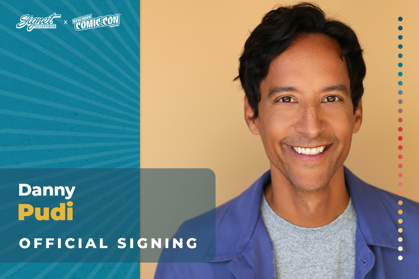 Danny Pudi Autograph Pre-Order - New York Comic Con