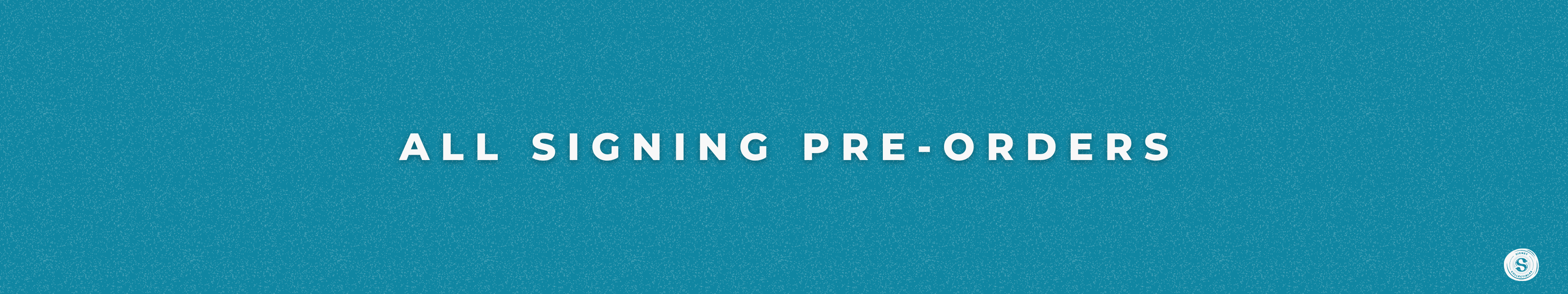 Pre-Order Signings – Signet Collectibles