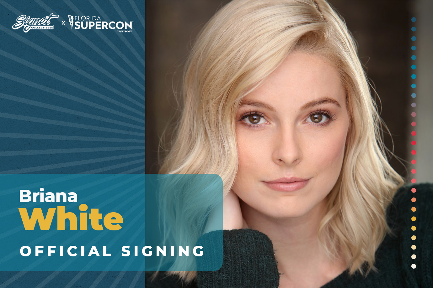 Briana White Autograph Pre-Order - Supercon