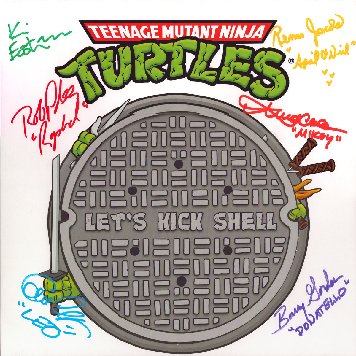 Teenage Mutant Ninja Turtles Cast Signed - Vinyl - Let's Kick Shell!