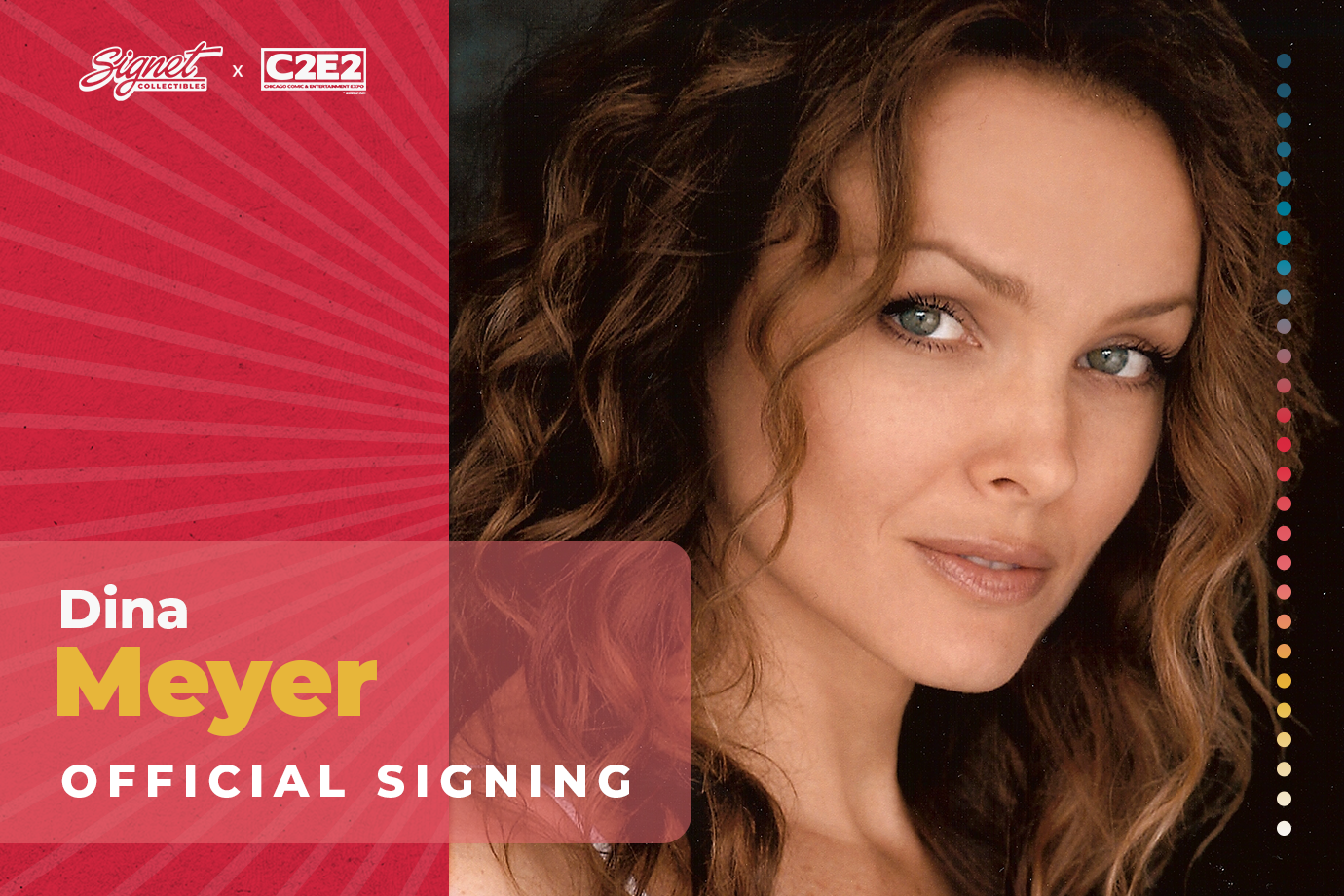 Dina Meyer Autograph Pre-Order - C2E2