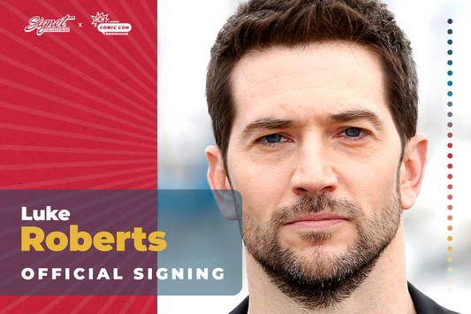 Luke Roberts Autograph Pre-Order - MCM Birmingham