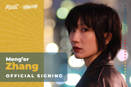 Meng'er Zhang Autograph Pre-Order - NYCC