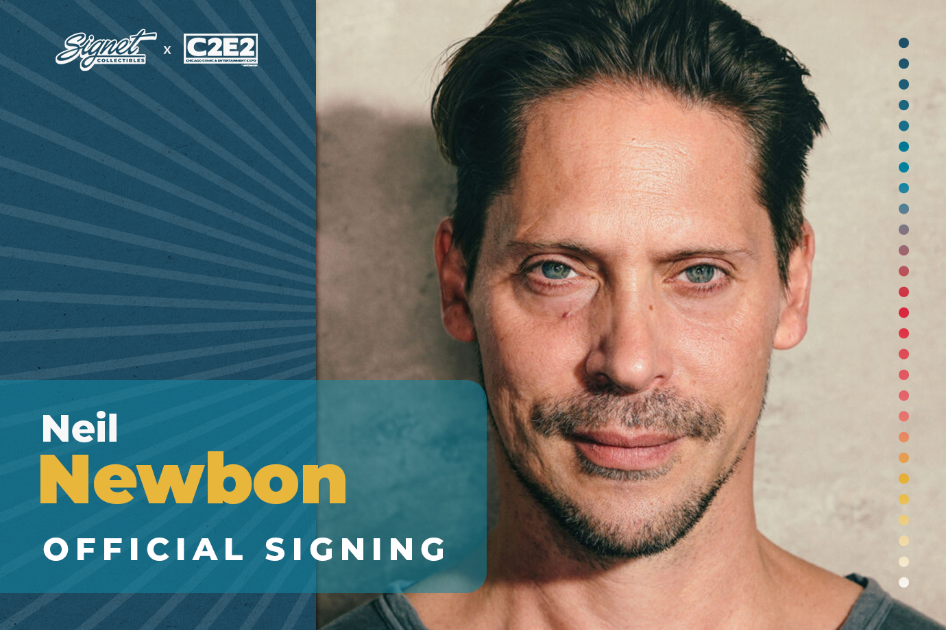 Neil Newbon Autograph Pre-Order - C2E2 – Signet Collectibles