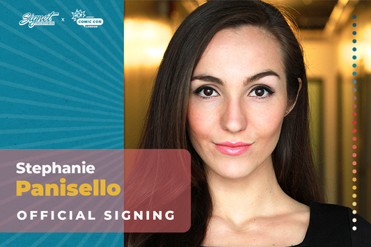 Stephanie Panisello Autograph Pre-Order - MCM London October