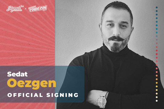 Sedat Oezgen Autograph Pre-Order - NYCC