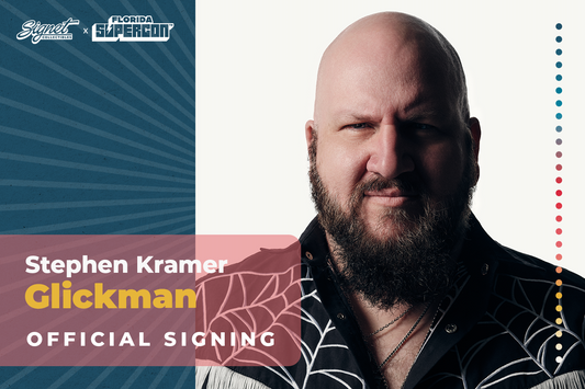 Stephen Kramer Glickman Autograph Pre-Order - Supercon