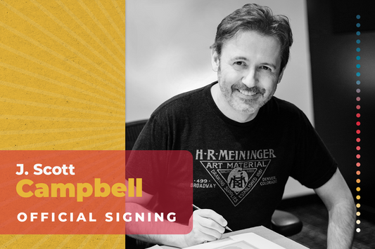 J. Scott Campbell Autograph Pre-Order