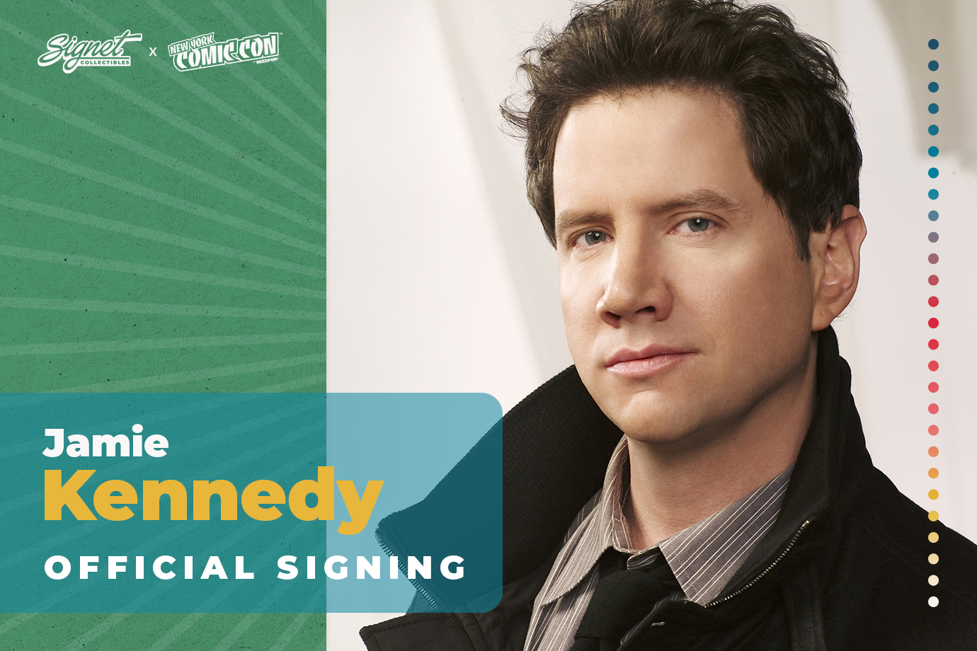 Jamie Kennedy Autograph Pre-Order - New York Comic Con