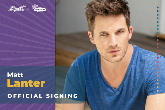 Matt Lanter Autograph Pre-Order - MCM London