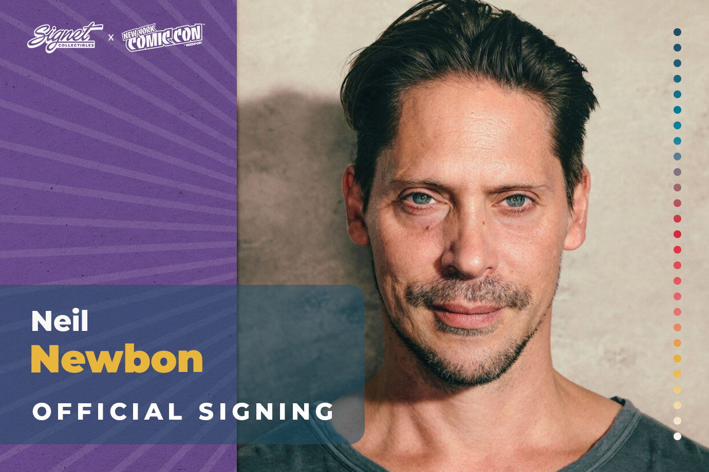 Neil Newbon Autograph Pre-Order - New York Comic Con
