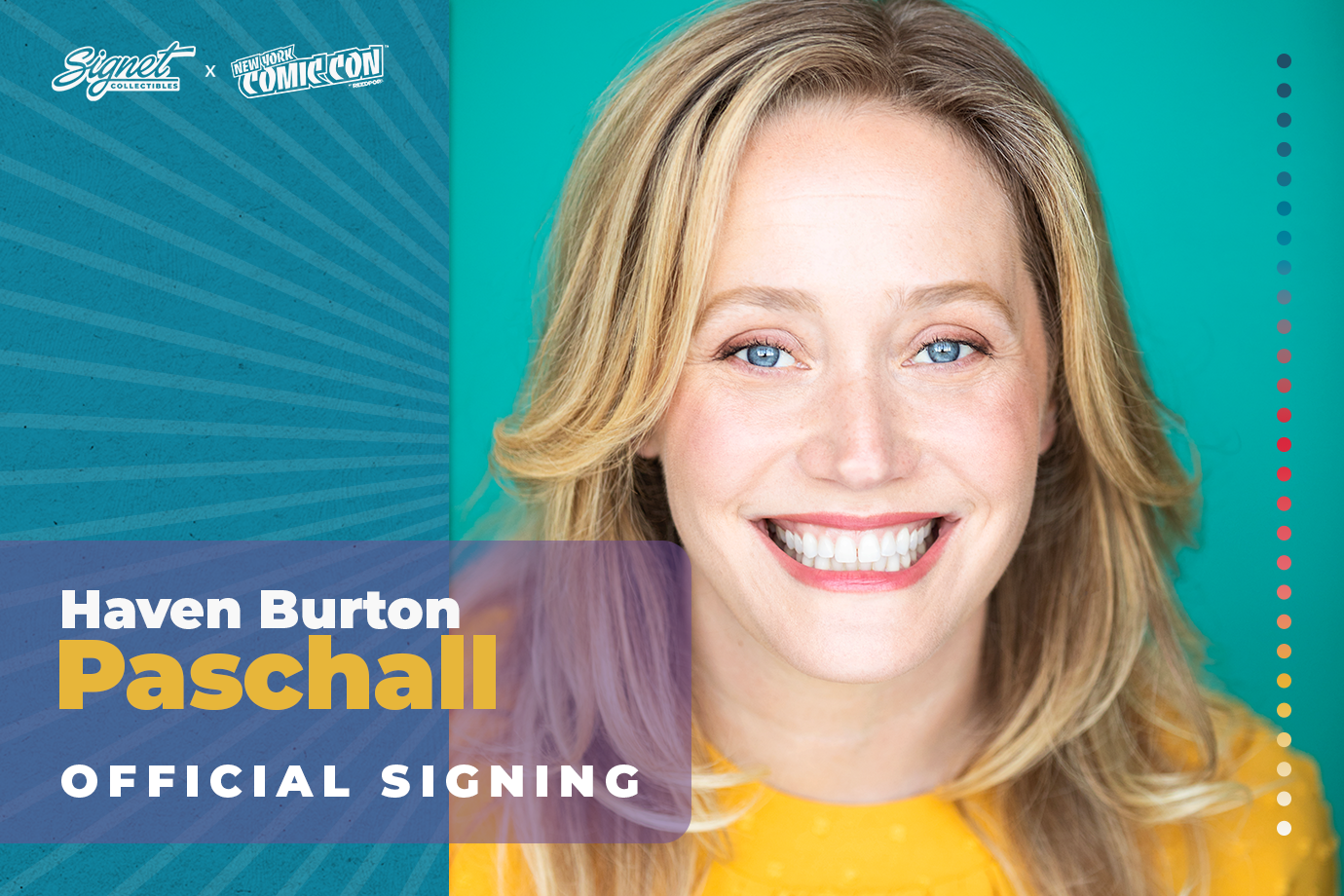 Haven Burton Paschall Autograph Pre-Order - New York Comic Con