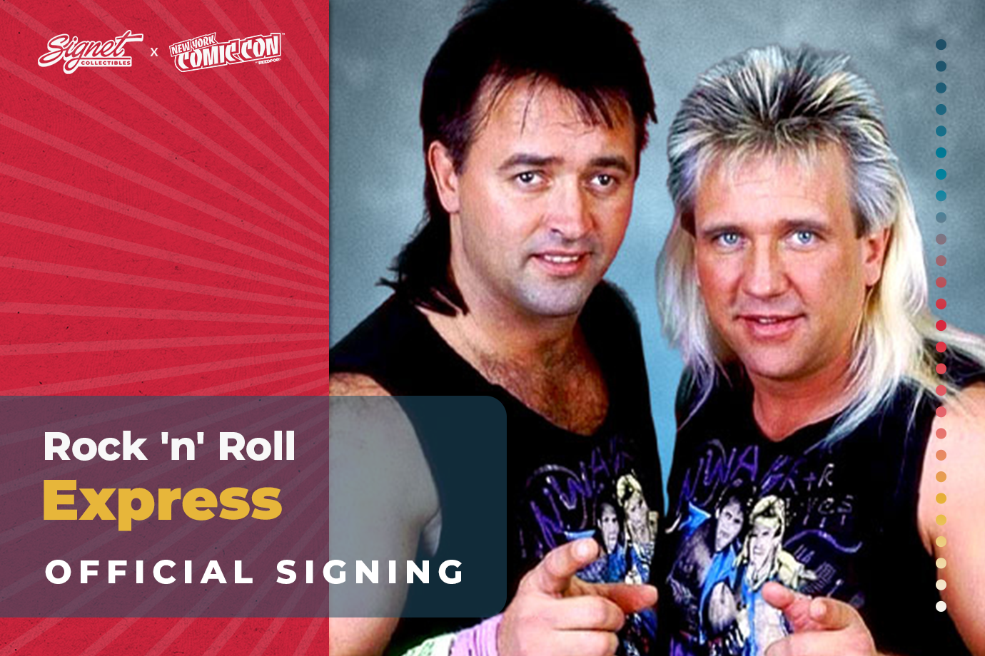 Rock N Roll Express Autograph Pre-Order - New York Comic Con