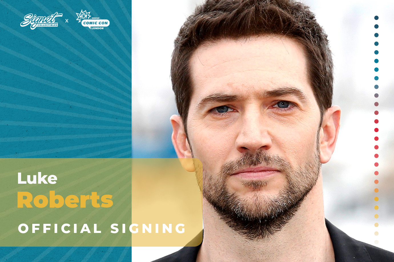 Luke Roberts Autograph Pre-Order - MCM London