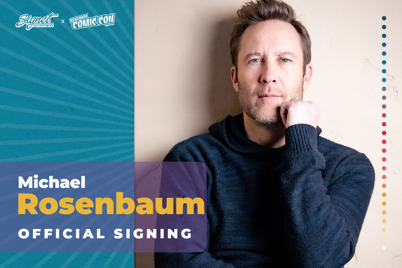 Michael Rosenbaum Autograph Pre-Order - New York Comic Con