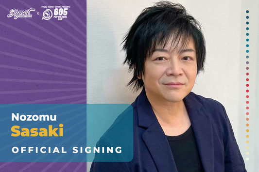 Nozomu Sasaki Autograph Pre-Order - Voices Against Cancer